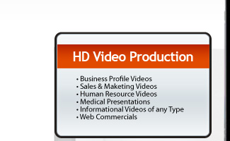 HD Video Production - Business Profile Videos, Sales & Maketing Videos, Human Resource Videos, Medical Presentations, Informational Videos of any Type, Web Commercials